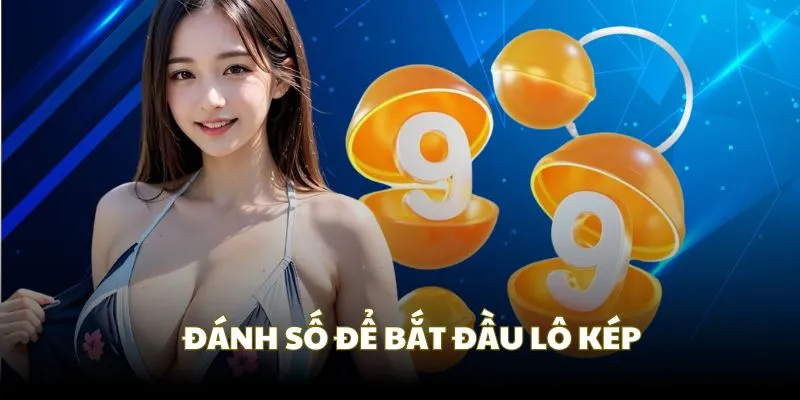 Lô Kép 23Win| Kinh nghiệm chuẩn để đoán lô kép tại nhà cái 2 Bắt cầu kép để thực hiện đánh số
